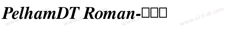PelhamDT Roman字体转换